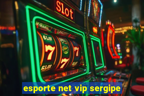 esporte net vip sergipe